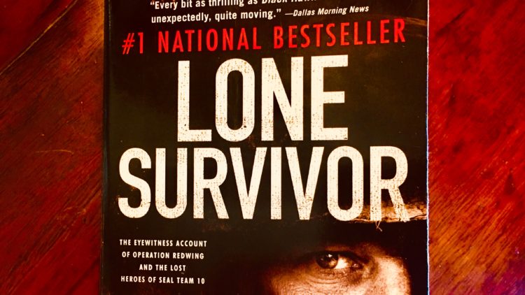 Review of Lone Survivor, by Marcus Luttrell, Patriotic and Moving!
