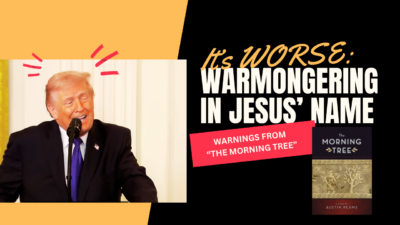 The Morning Tree’s Warning Against America’s Warmongering in Jesus’ Name